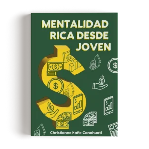 Mentalidad Rica desde Joven